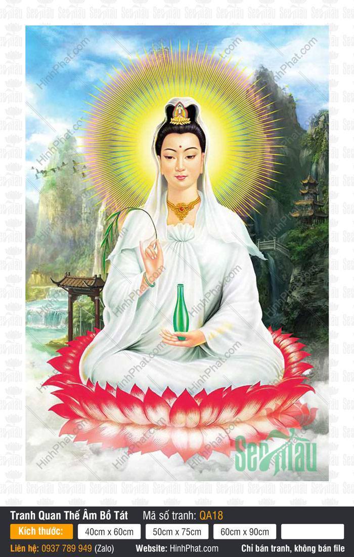 Hình Phật Quan Âm Bồ Tát QA18 Hình Phật Quan Âm Bồ Tát QA18 khoác y trắng ngự tòa sen đỏ nền sơn thủy