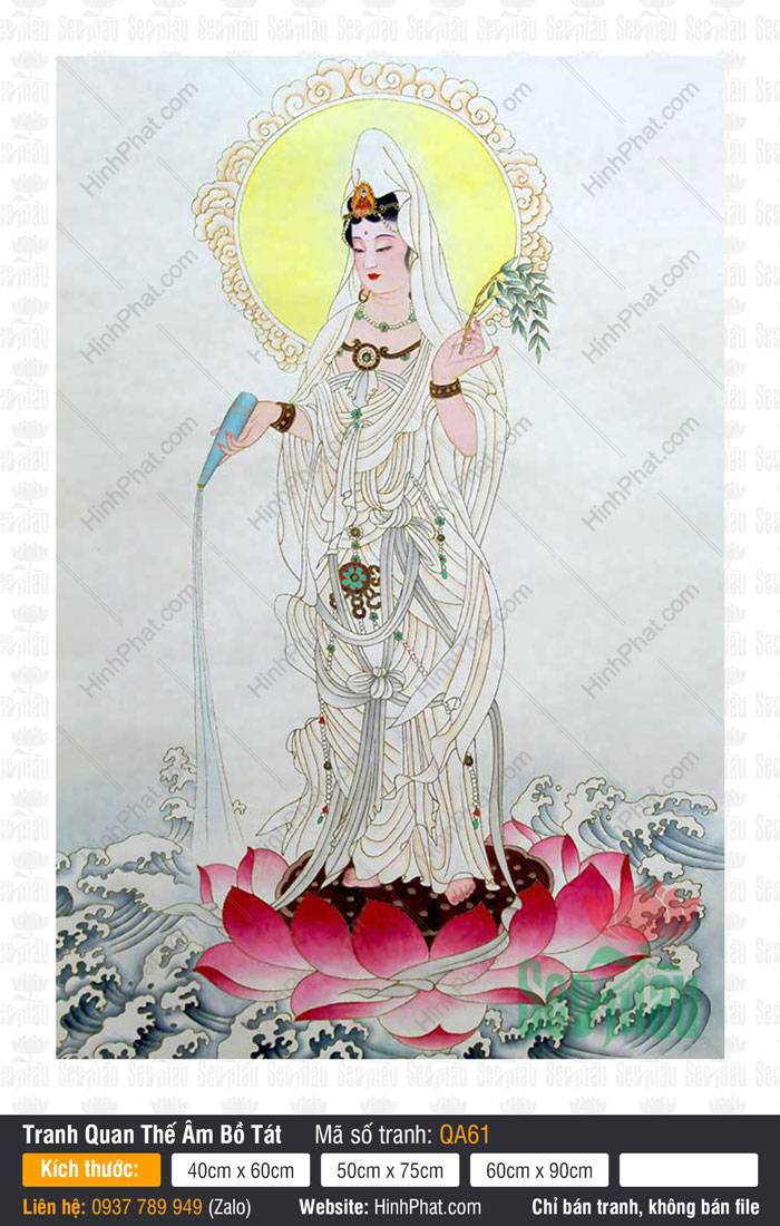Hình Quan Âm Bồ Tát QA61 Hình Quan Âm Bồ Tát QA61 khoác y trắng dáng đứng rưới cam lộ trên đài sen hồng giữa sóng nước