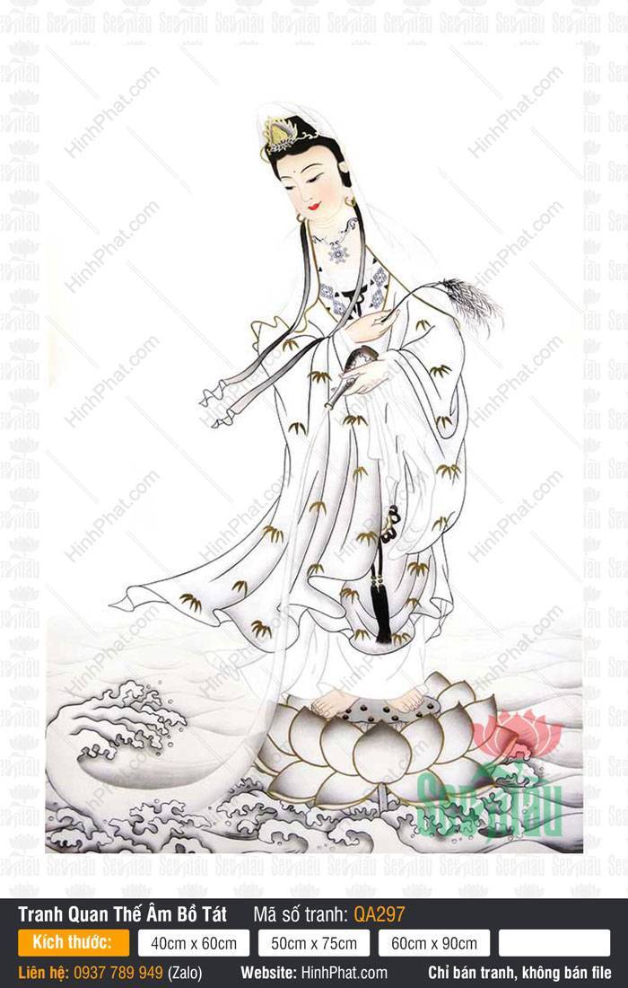 Hình Quan Thế Âm Bồ Tát QA297 Hình Quan Thế Âm Bồ Tát QA297 áo trắng họa tiết lá trúc đứng trên đài sen trắng giữa biển sóng