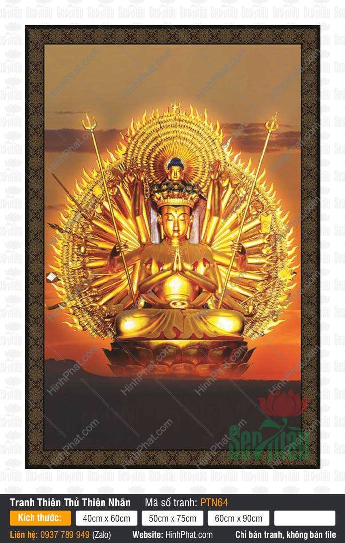 Thiên Thủ Thiên Nhãn PTN64 Thiên Thủ Thiên Nhãn PTN64 khắc họa Ngài ngự đài sen vàng giữa quầng hào quang lửa rực rỡ ráng chiều.