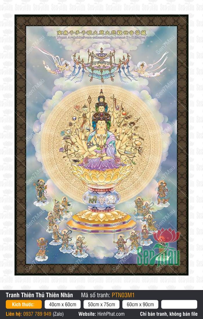 Tranh Thiên Thủ Thiên Nhãn Bồ Tát PTN03M1 Tranh Thiên Thủ Thiên Nhãn Bồ Tát PTN03M1 bức họa phác họa Ngài ngồi trên đài sen báu.