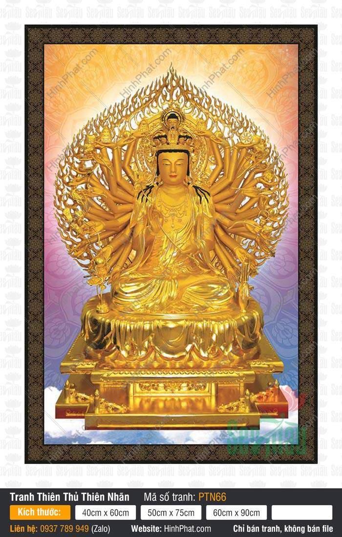 Tranh Thiên Thủ Thiên Nhãn Bồ Tát PTN66 Bức Tranh Thiên Thủ Thiên Nhãn Bồ Tát PTN66 với kim thân tỏa sáng rực rỡ trên bệ vàng.