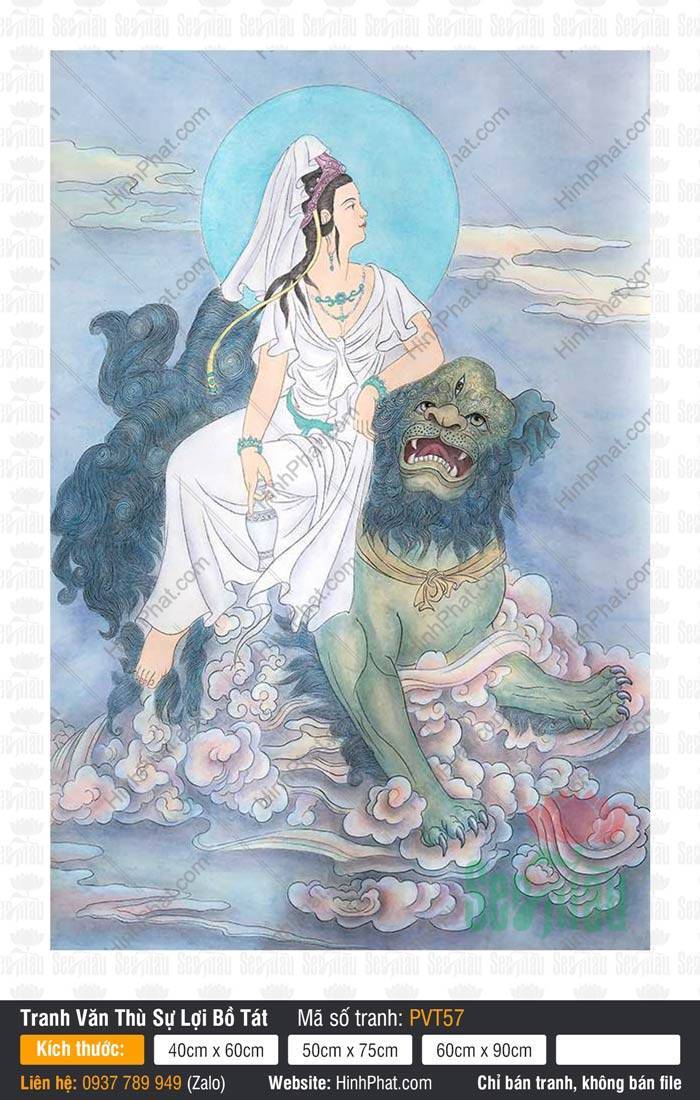 Tranh Văn Thù Bồ Tát Đẹp PVT57 Tranh Văn Thù Bồ Tát Đẹp PVT57 họa Ngài mặc y phục trắng cưỡi sư tử xanh giữa làn mây