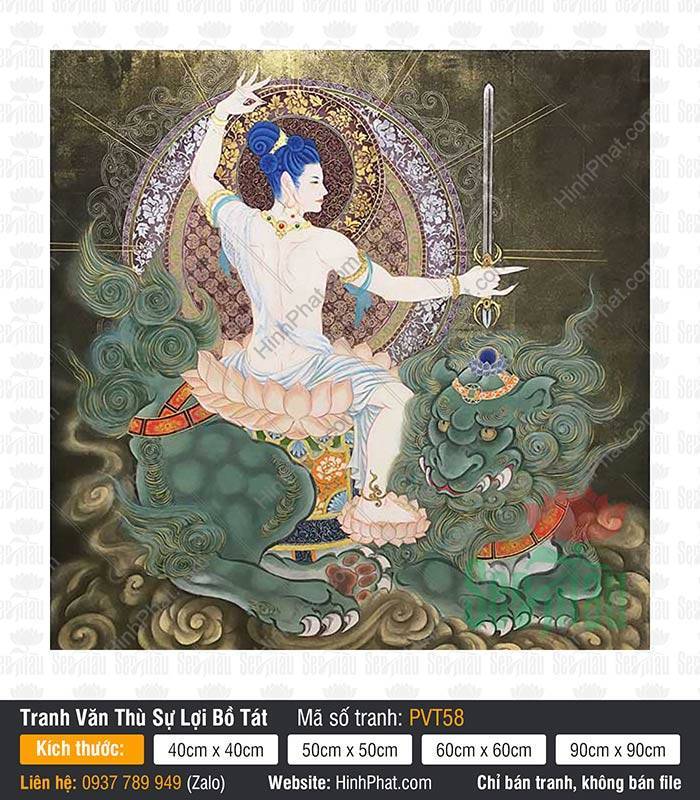 Tranh Văn Thù Sự Lợi Bồ Tát PVT58 Tranh Văn Thù Sự Lợi Bồ Tát PVT58 cưỡi sư tử xanh tay cầm thanh gươm và tóc búi cao